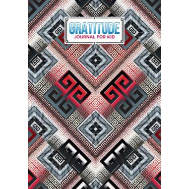 Imagem de Gratitude Journal For Kids: Premium Rhombus Cover Gratitude Journal For Kids, A Journal to Teach Children to Practice Gratitude and Mindfulness, 121 Pages, Size 7" x 10" by Ruth Richter