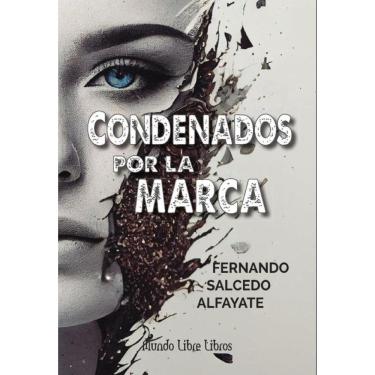 Imagem de Condenados por la marca - Espanhol