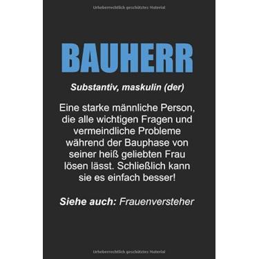 Imagem de Bauherr Bauherren: Bauherr 2020 & Bauherren Notizbuch 6'x9' Liniert Geschenk für Bauleiter & Richtfest