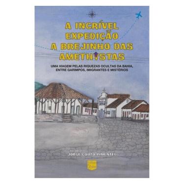 Imagem de A Incrível Expedição A Brejinho Das Amethystas