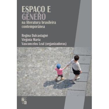 Imagem de Livro - Espaço e gênero na literatura brasileira contemporânea