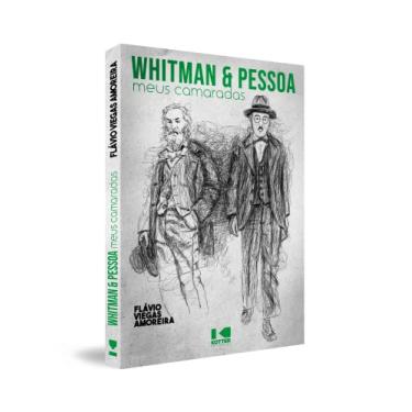 Imagem de Whitman e Pessoa: Meus Camaradas