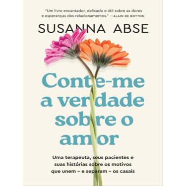 Imagem de Conte-Me A Verdade Sobre O Amor