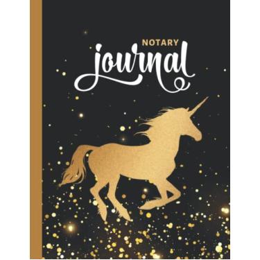 Imagem de Notary Journal: 8.5x11 Large Notarial Logbook/With 200 Numbered Pages - Two Record Logs Per Page / 400 Records/Ledger Book Gift For Signing Agents/Sparkly Gold Unicorn Running on Black