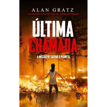 Imagem de Última Chamada - A Missão de Salvar o Planeta