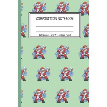 Imagem de Funny santa claus notebook: 120 pages college ruled 6x9 in, a5 - to plan, organize and make notes: Get your 6x9 funny santa claus book with many ... all dancing fans and blue background fans.