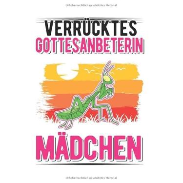 Imagem de Gottesanbeterin Notizbuch: Verrücktes Gottesanbeterin Mädchen Fangschrecke / 6x9 Zoll / 120 karierte Seiten