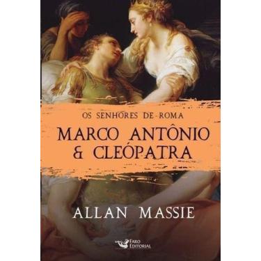 Imagem de Marco Antônio e Cleópatra - FARO EDITORIAL, Sortido