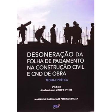 Imagem de Desoneracao da Folha de Pagamento na Construcao Civil - PINI
