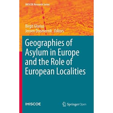 Imagem de Geographies of Asylum in Europe and the Role of European Localities