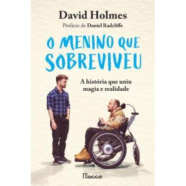 Imagem de O Menino Que Sobreviveu - A História Que Uniu Magia E Realidade - ROCC