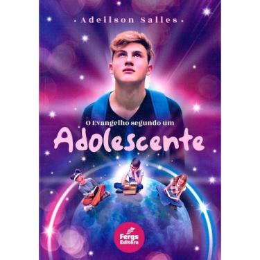 Imagem de Evangelho Segundo Um Adolescente - FERGS