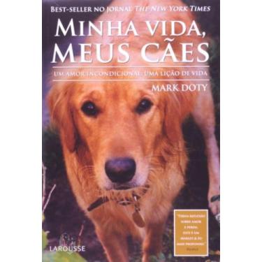 Imagem de Minha vida, meus caes - LAROUSSE - LAFONTE, 3