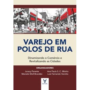 Imagem de Varejo em polos de rua: dinamizando o comércio e revitalizando as cida
