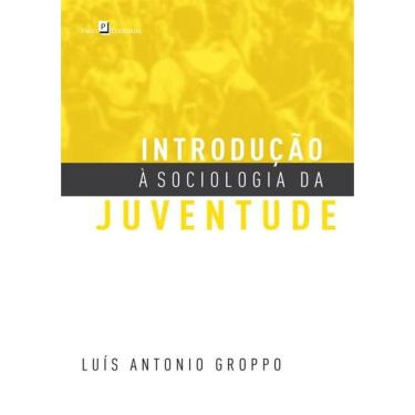 Imagem de Introducao A Sociologia Da Juventude