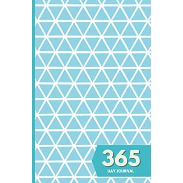 Imagem de 365 Day Journal: Unlined and Undated Daily Diary - 5.5in x 8.5in | Geometric Pattern Cover: A whole year of daily journal ideal gift for friends and family