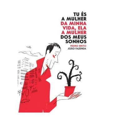 Imagem de Livro - Tu és a mulher da minha vida, ela a mulher dos meus sonhos