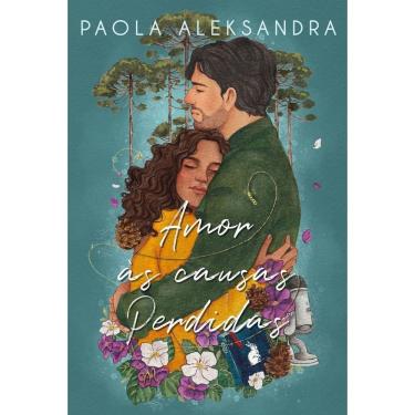 Imagem de Amor às Causas Perdidas