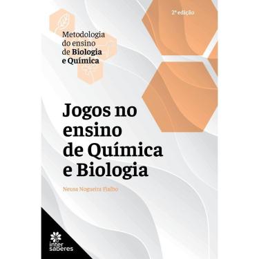 Imagem de Jogos No Ensino De Química E Biologia