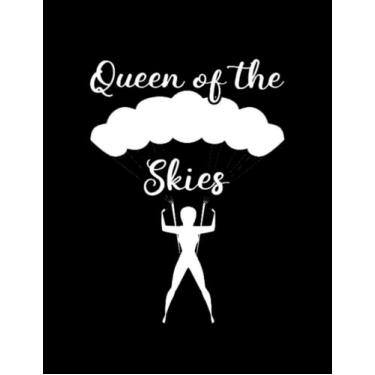 Imagem de Notebook: Paragliding Queen Of Skies Paraglider Parachutist Skydiver Paragliding: Journal Notebook Gift For Someone Who Loves Writing| 100 Pages 8.5x11