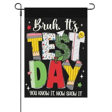 Imagem de Bruhs It's Test Day You Knows It Now Show It Testing Day Funny House Flags One Size Dupla Face Vintage Yard Flag Yard Flags