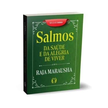 Imagem de Salmos da saúde e da alegria de viver: seus pensamentos têm poder - Ci