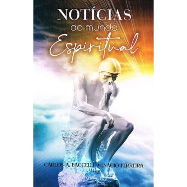 Imagem de Notícias do Mundo Espiritual - Livro sobre Imortalidade e Espiritismo 