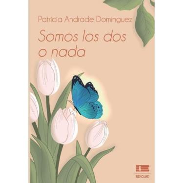 Imagem de Somos los dos o nada - Espanhol