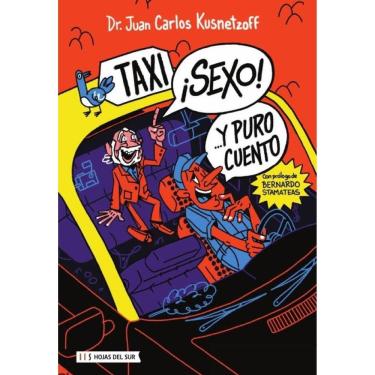 Imagem de ¡Taxi! ¡Sexo! Y puro cuento... - Espanhol