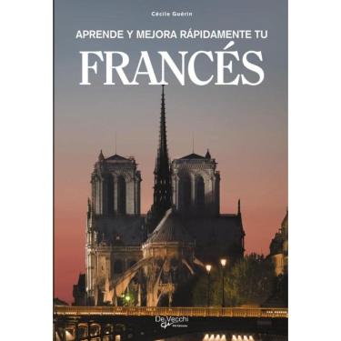 Imagem de Aprende y mejora rápidamente tu francés - Espanhol