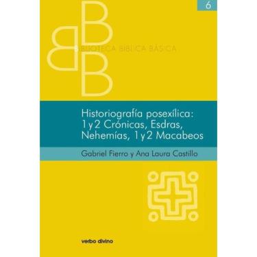 Imagem de Historiografía posexílica: 1 y 2 Crónicas, Esdras, Nehemías, 1 y 2 Macabeos-Espanhol