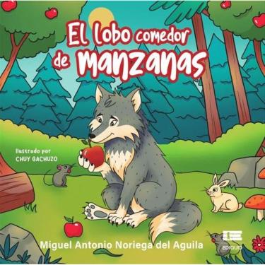 Imagem de El lobo comedor de manzanas - Espanhol