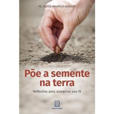 Imagem de PõE A SEMENTE NA TERRA