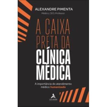 Imagem de A Caixa Preta Da Clínica Médica - A Importância Do Atendimento Médico 