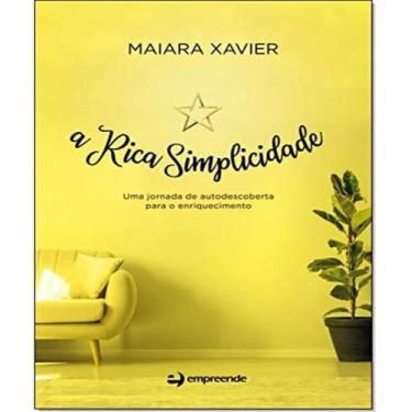 Imagem de Rica simplicidade, a uma jornada de Autodescoberta para O enriquecimen