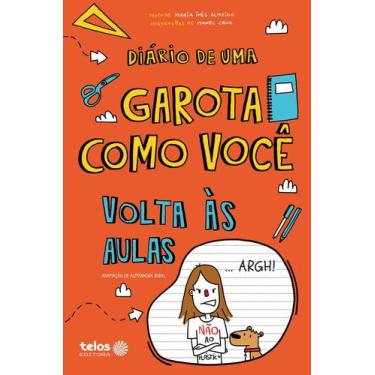 Imagem de Livro - Diário de uma garota como você - Volta às aulas