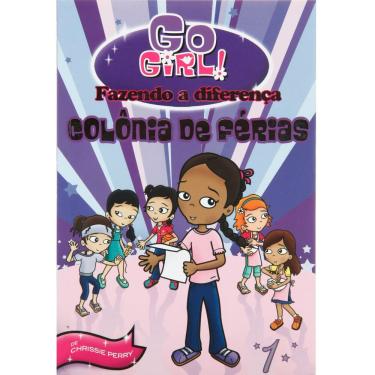 Imagem de Livro - Go Girl Fazendo a Diferença: Colônia de Férias - Volume 1
