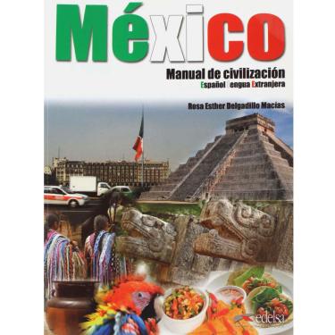 Imagem de Livro - México: Manual de Civilizacion - Rosa Esther Delgadillo