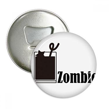 Imagem de Emblema multifuncional Zombie Cocktail With The Word Zombie abridor de garrafa ímã de geladeira