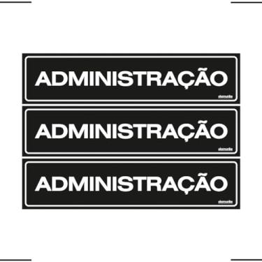 Imagem de Combo 3 Placas De Sinalização Administração 30x7 Ekomunike - A-413 F9e