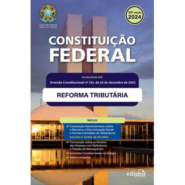 Imagem de Livro - CONSTITUIÇÃO FEDERAL 2024: Atualizada com a REFORMA TRIBUTÁRIA