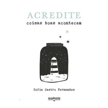 Imagem de Acredite: Coisas Boas Acontecem