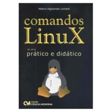 Imagem de Comandos linux- pratico e didadico - FORA DO CATALOGO, 3