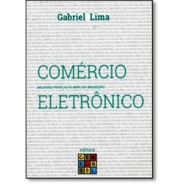 Imagem de Comércio Eletrônico: Melhores Práticas do Mercado Brasileiro - COMSCHO