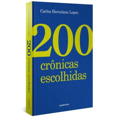 Imagem de Livro - 200 crônicas escolhidas (Capa Dura)