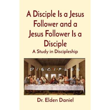 Imagem de A Disciple Is a Jesus Follower and a Jesus Follower Is a Di