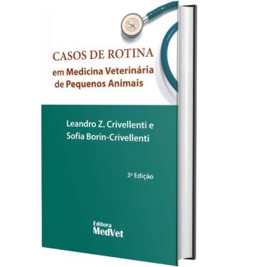 Imagem de Livro Casos de Rotina em Medicina Veterinária de Pequenos Animais, 3ª Edição
