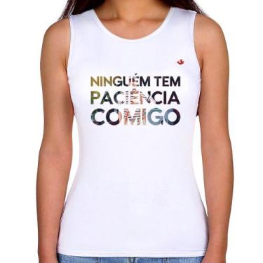 Imagem de Regata Feminina Ninguém tem paciência comigo - Foca na Moda, Branco, P