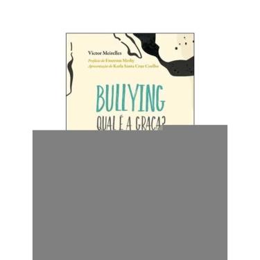 Imagem de Bullying - Qual É A Graça?