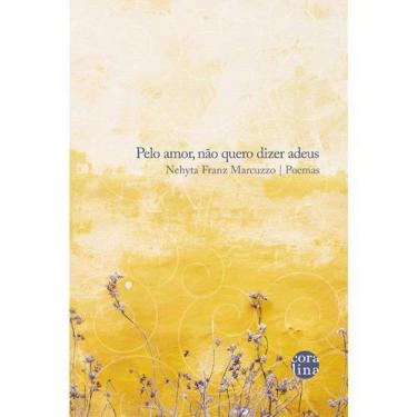 Imagem de Livro Pelo Amor, Não Quero Dizer Adeus